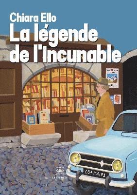 bokomslag La legende de l'incunable