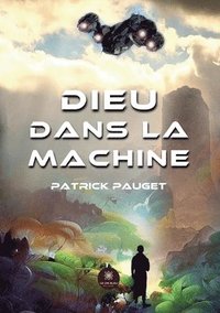 bokomslag Dieu dans la machine