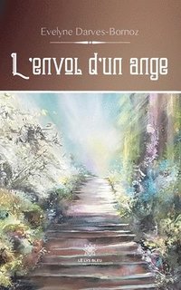 bokomslag L'envol d'un ange