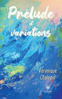 bokomslag Prélude et variations