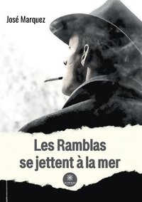 bokomslag Les Ramblas se jettent à la mer