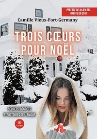 bokomslag Trois coeurs pour Noël