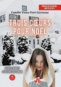 bokomslag Trois coeurs pour Noel