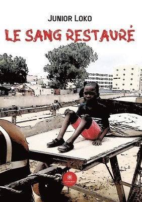 Le sang restaure 1