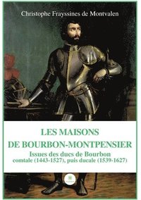 bokomslag Les Maisons de Bourbon-Montpensier