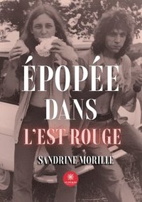 bokomslag Epopee dans l'Est rouge