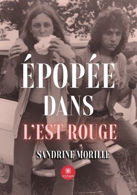 bokomslag Épopée dans l'Est rouge