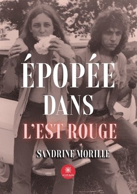 Epopee dans l'Est rouge 1