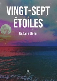 bokomslag Vingt-sept étoiles