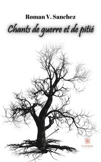 bokomslag Chants de guerre et de pitié