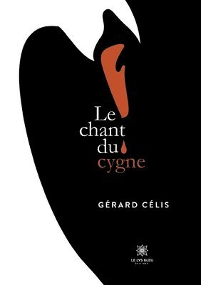 bokomslag Le chant du cygne