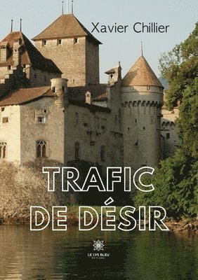 Trafic de desir 1