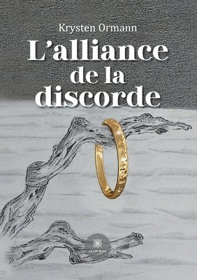 bokomslag L'alliance de la discorde