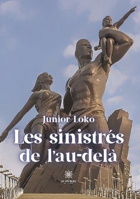 bokomslag Les sinistrés de l'au-delà
