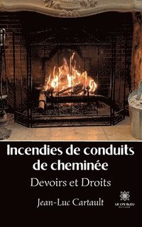 bokomslag Incendies de conduitsde cheminee
