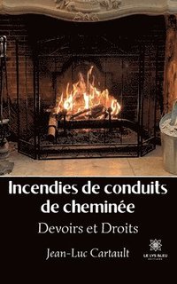 bokomslag Incendies de conduitsde cheminée