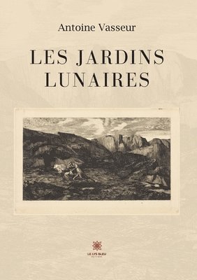 bokomslag Les jardins lunaires