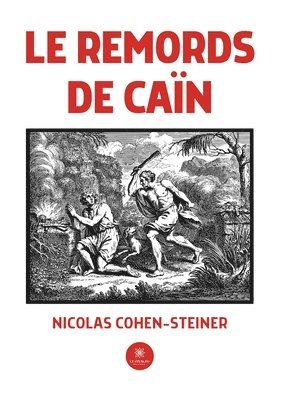 Le remords de Cain 1