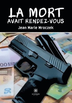 La mort avait rendez-vous 1