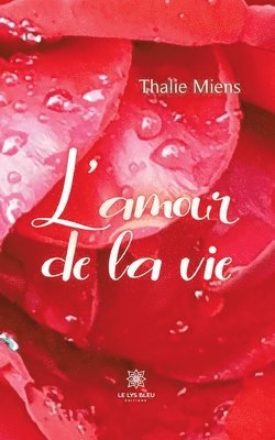 L'amour de la vie 1