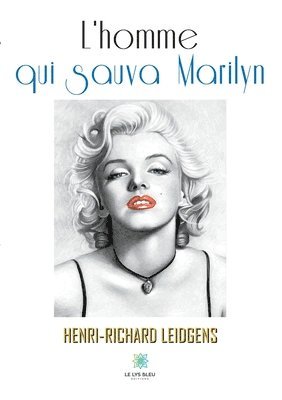 L'homme qui sauva Marilyn 1