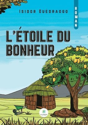 bokomslag L'toile du bonheur