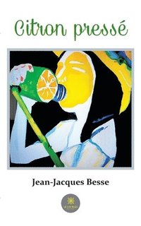 bokomslag Citron pressé