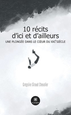 bokomslag 10 récits d'ici et d'ailleurs