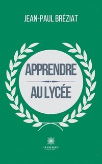 bokomslag Apprendre au lycée