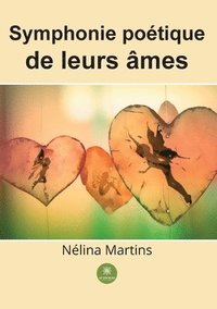 bokomslag Symphonie poétique de leurs âmes