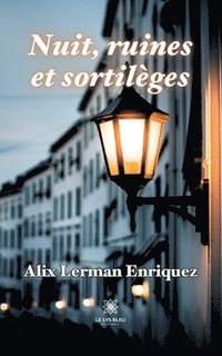 bokomslag Nuit, ruines et sortilèges