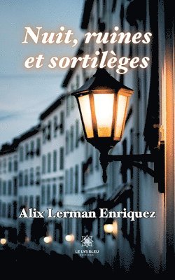 Nuit, ruines et sortileges 1