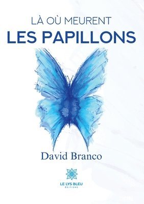 bokomslag où meurent les papillons