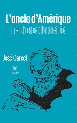 bokomslag L'oncle d'Amérique