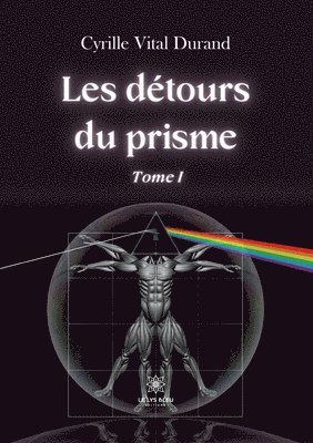 Les détours du prisme 1