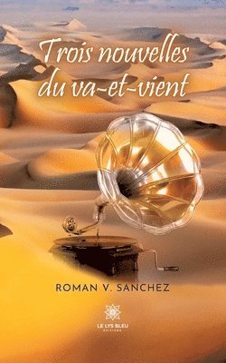 Trois nouvelles du va-et-vient 1