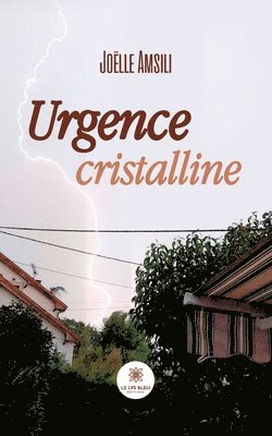 Urgence cristalline 1