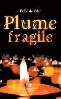 bokomslag Plume fragile