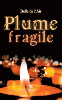 bokomslag Plume fragile