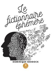 bokomslag Le fictionnaire ephemere
