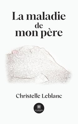 bokomslag maladie de mon père