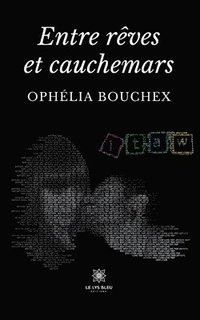 bokomslag Entre rêves et cauchemars