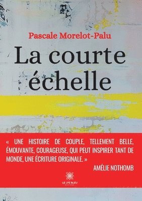 La courte chelle 1