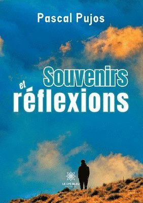 Souvenirs et rflexions 1