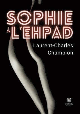 bokomslag Sophie à l'EHPAD
