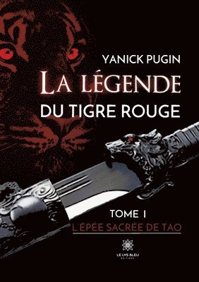 bokomslag La legende du tigre rouge