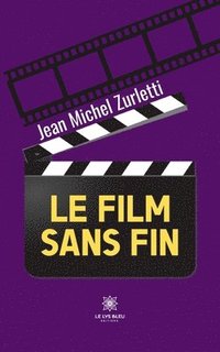 bokomslag Le film sans fin