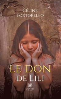 bokomslag Le don de Lili