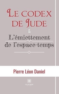 bokomslag codex de Jude et L'émiettement de l'espace-temps