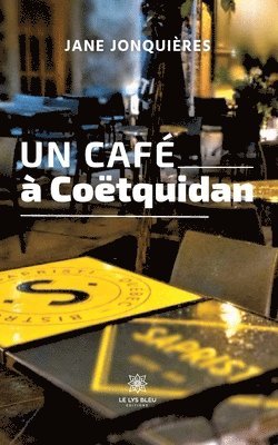 bokomslag café à Coëtquidan